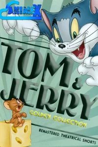 Том и Джерри. Полная коллекция классики