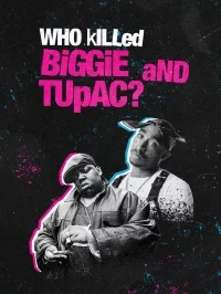Кто убил Бигги и Тупака?